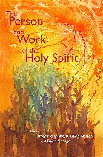 The Person and Work of the Holy Spirit